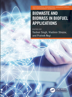cover image of Biowaste and Biomass in Biofuel Applications